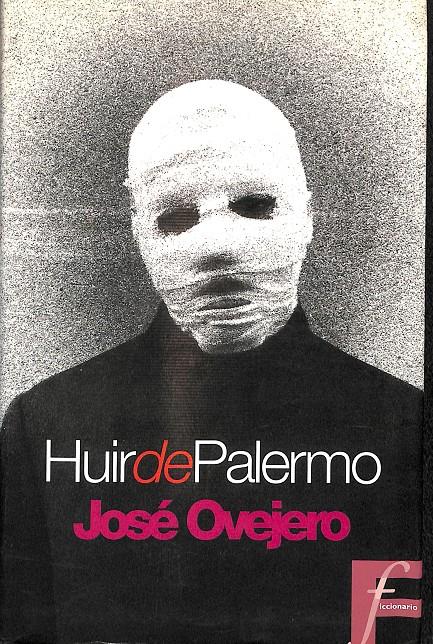 HUIR DE PALERMO | 9788440694638 | OVEJERO, JOSE