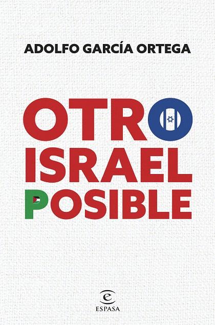 OTRO ISRAEL  POSIBLE | GARCÍA ORTEGA, ADOLFO