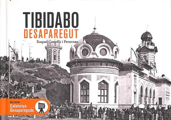 TIBIDABO DESAPAREGUT (CATALÁN) | CASTELLÀ I PERARNAU, RAQUEL