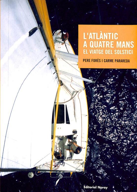L'ÀTLANTIC A QUATRE MANS  (CATALÁN) | 9788474861914 | FORÈS MALLEU, PERE/PARAREDA, CARME