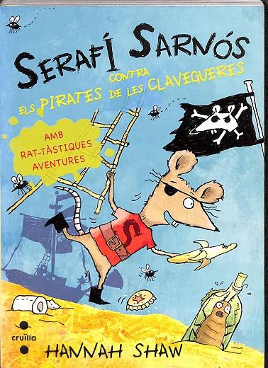 SERAFI SARNOS CONTRA ELS PIRATES DE LES CLAVEGUERES | HANNAH SHAW