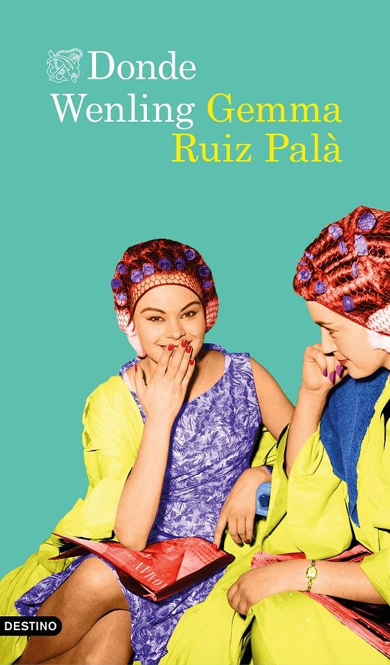 DONDE WENLING  | 9788423356966 | RUIZ PALÀ, GEMMA
