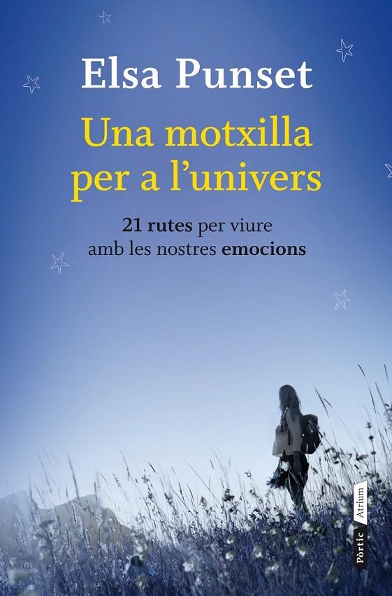 UNA MOTXILLA PER A L'UNIVERS  (CATALAN) | 9788498092158 | PUNSET, ELSA