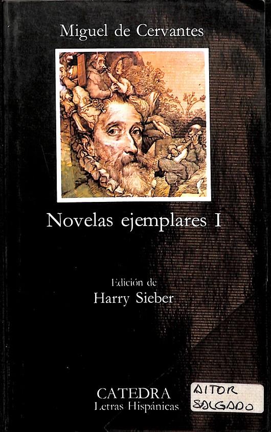 NOVELAS EJEMPLARES I | CERVANTES, MIGUEL DE