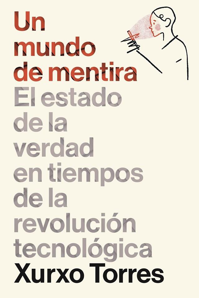 UN MUNDO DE MENTIRA | TORRES, XURXO