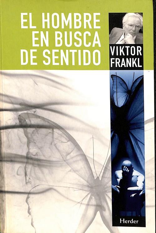 EL HOMBRE EN BUSCA DE SENTIDO | FRANKL, VIKTOR EMIL