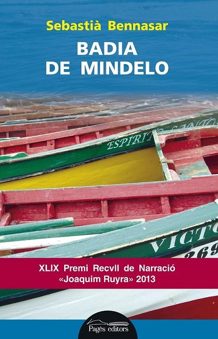 BADIA DE MINDELO (CATALÁN) | 9788499754505 | BENNASAR LLOBERA, SEBASTIÀ
