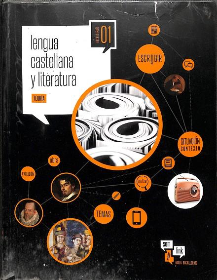 TEORÍA LENGUA CASTELLANA Y LITERATURA BACHILLERATO 01  | V.V.A