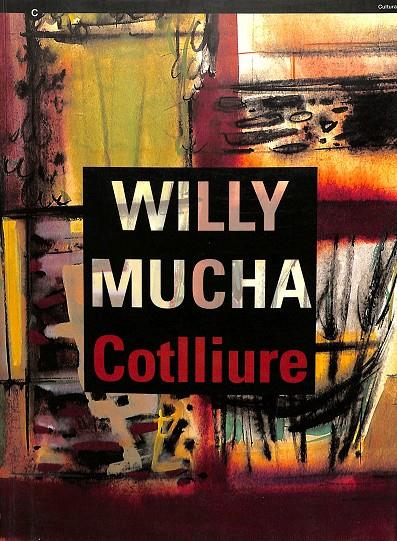WILLY MUCHA - COTLLIURE (CATALÁN) | AUTORES VARIOS