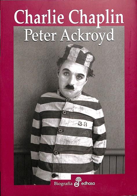 CHARLIE CHAPLIN | ACKROYD, PETER