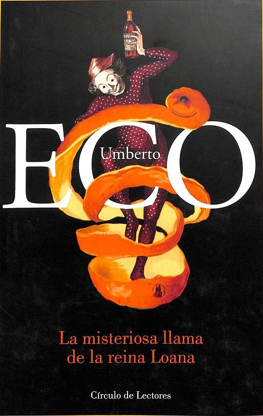 LA MISTERIOSA LLAMA DE LA REINA LOANA | 9788467210958 | UMBERTO ECO