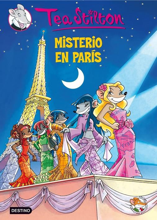 TEA STILTON - MISTERIO EN PARÍS Nº 4 | 9788408087984 | STILTON, TEA