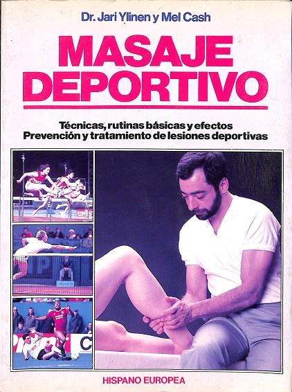 MASAJE DEPORTIVO | DR. JARI YLINEN Y MEL CASH
