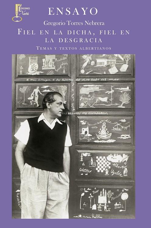 FIEL EN LA DICHA, FIEL EN LA DESGRACIA. | TORRES NEBRERA, GREGORIO TORRES NEBRERA