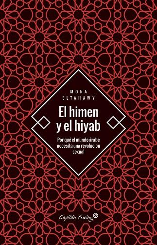 EL HIMEN Y EL HIYAB | ELTAHAWY, MONA