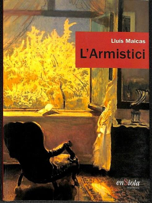L'ARMISTICI (CATALÁN) | 9788493914851 | MAICAS SOCIAS, LLUÍS