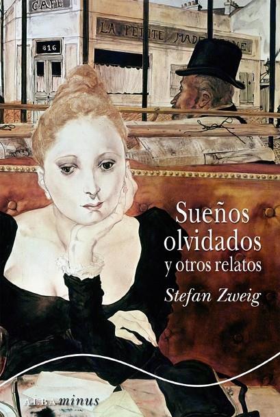 SUEÑOS OLVIDADOS Y OTROS RELATOS | ZWEIG, STEFAN