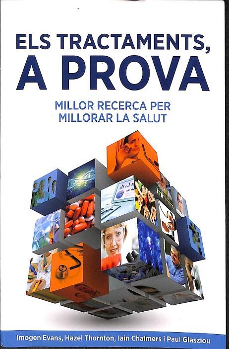 ELS TRACTAMENTS, A PROVA (CATALÁN) | 9788460897477 | EVANS, IMOGEN / THORNTON, HAZEL / CHALMERS, IAIN / GLASZIOU, PAUL