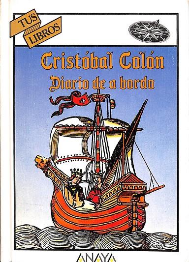 CRISTOBAL COLÓN DIARIO DE A BORDO - TUS LIBROS | VICENTE MUÑOZ PUELLES