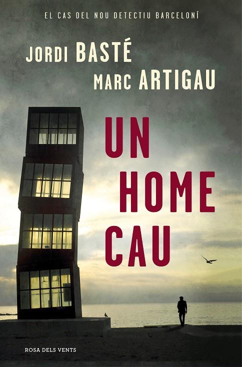 UN HOME CAU (DETECTIU ALBERT MARTÍNEZ 1) | BASTÉ, JORDI/ARTIGAU, MARC