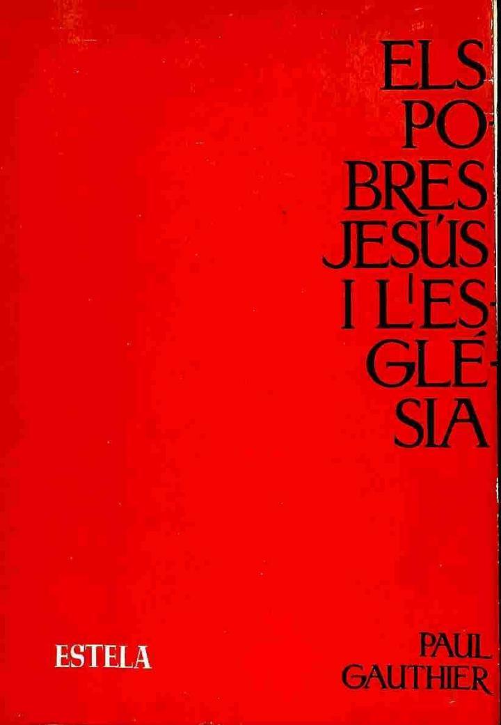 ELS POBRES, JESÚS I L'ESGLÉSIA (CATALÁN). | PAUL GAUTHIER