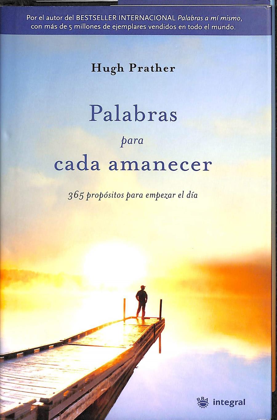 PALABRAS PARA CADA AMANECER | 9788478718016 | PRATHER HUGH