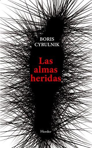 LAS ALMAS HERIDAS | CYRULNIK, BORIS