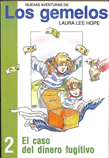 LOS GEMELOS - EL CASO DEL DINERO FUGITIVO Nº 2 | LAURA LEE HOPE