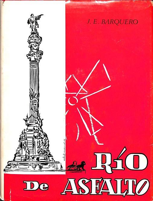 RÍO DE ASFALTO | J.E.BARQUERO