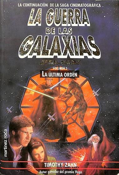 LA GUERRA DE LAS GALAXIAS STAR WARS  VOLUMEN 3 LA ÚLTIMA ORDEN | 9788427018112 | ZAHN, TIMOTHY
