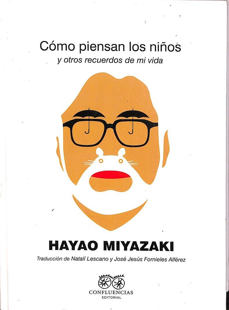 COMO PIENSAN LOS NIÑOS | HAYAO MIYAZAKI