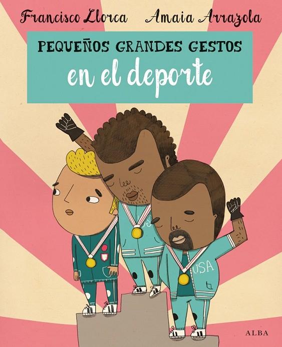 PEQUEÑOS GRANDES GESTOS EN EL DEPORTE | 9788490651438 | LLORCA ZABALA, FRANCISCO