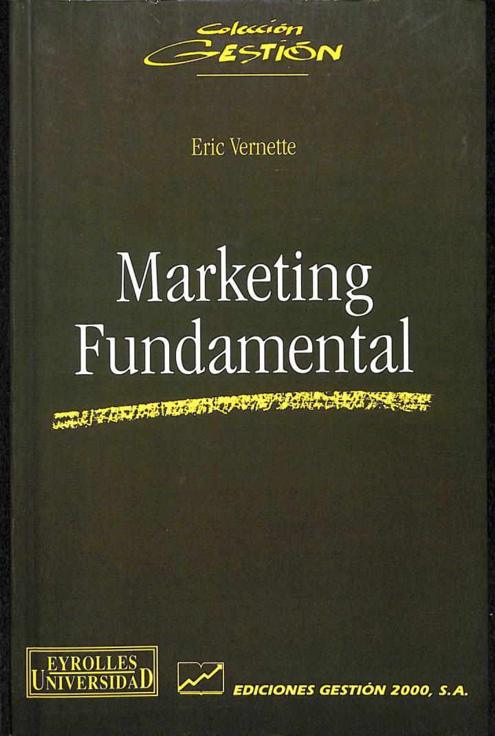 MARKETING FUNDAMENTAL | 9788480880381 | ERIC VERNETTE