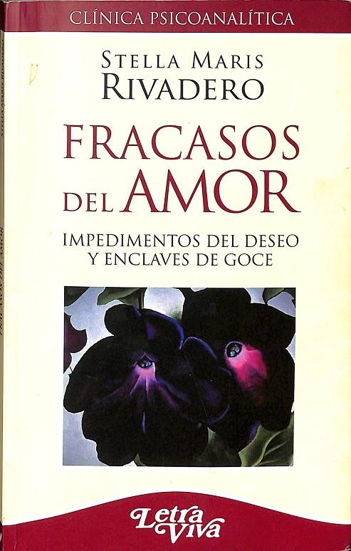 FRACASOS DEL AMOR | RIVADERO, STELLA MARIS