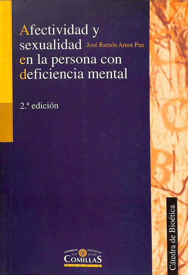 AFECTIVIDAD Y SEXUALIDAD EN LA PERSONA CON DEFICIENCIA MENTAL | 9788484680017 | AMOR PAN, JOSÉ RAMÓN