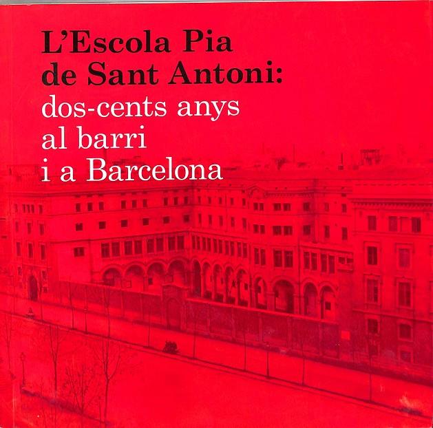 L'ESCOLA PIA DE SANT ANTONI (CATALÁN) | FERNÁNDEZ TERRICABRAS, IGNASI/Y OTROS