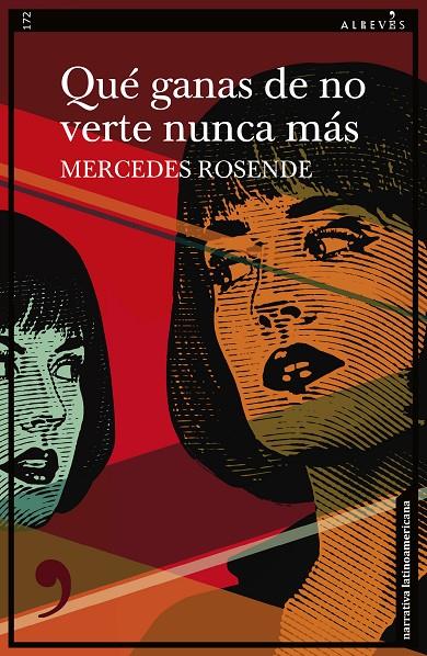 QUÉ GANAS DE NO VERTE NUNCA MÁS | ROSENDE, MERCEDES