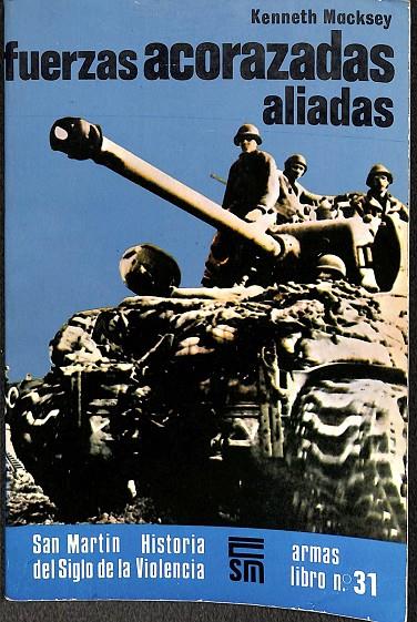 FUERZAS ACORAZADAS ALIADAS | KENNETH MACKSEY