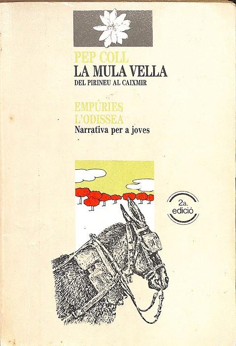 LA MULA VELLA (CATALÁN) | COLL, PEP