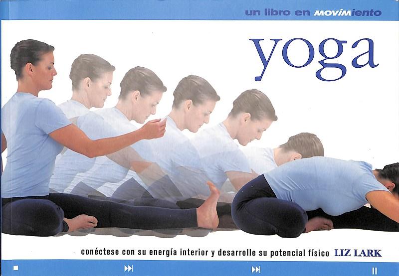YOGA UN LIBRO EN MOVIMIENTO | LIZ LARK