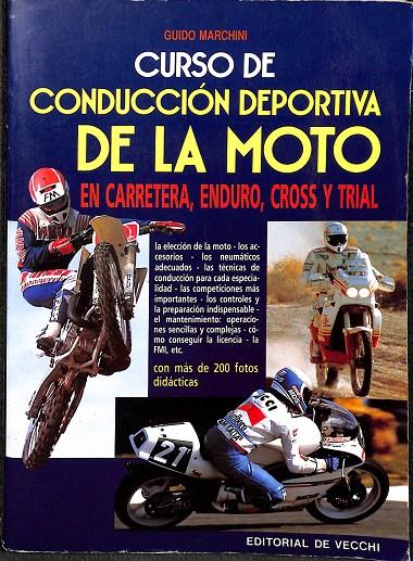 CURSO DE CONDUCCION DEPORTIVA DE LA MOTO | GUIDO MARCHINI