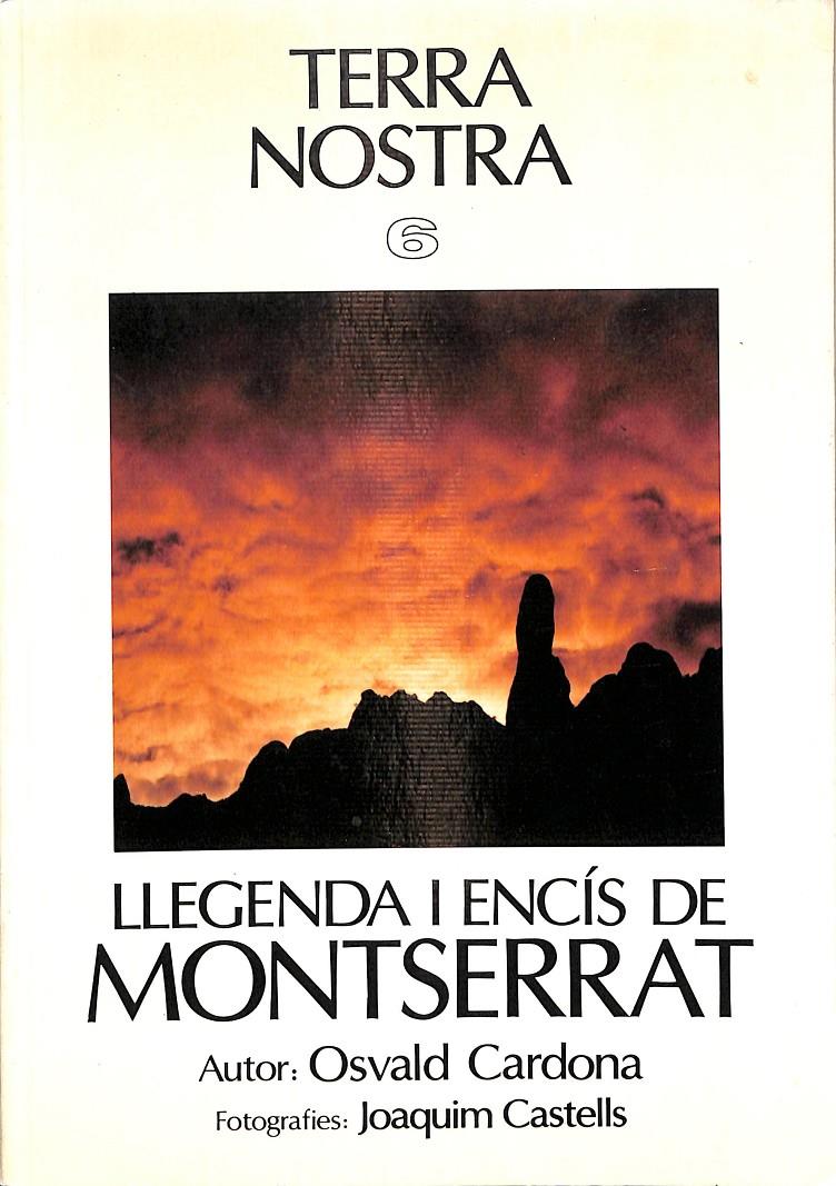 TERRA NOSTRA 6 LLEGENDA I ENÇÍS DE MONTSERRAT (CATALÁN) | OSVALD CARDONA