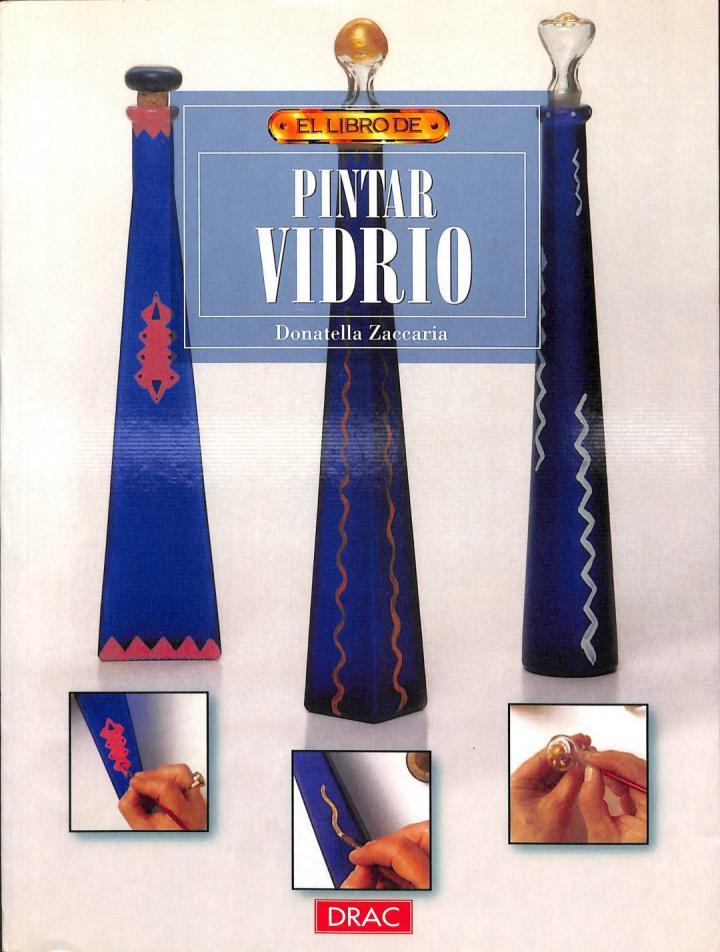 EL LIBRO DE PINTAR VIDRIO | 9788488893727 | DONATELLA ZACCARIA