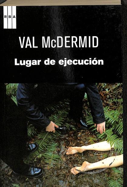 UN LUGAR DE EJECUCION | MCDERMID VAL