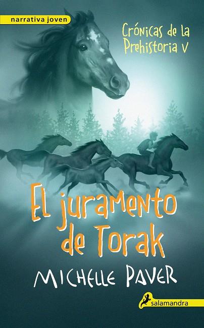 EL JURAMENTO DE TORAK (CRÓNICAS DE LA PREHISTORIA 5) | PAVER, MICHELLE