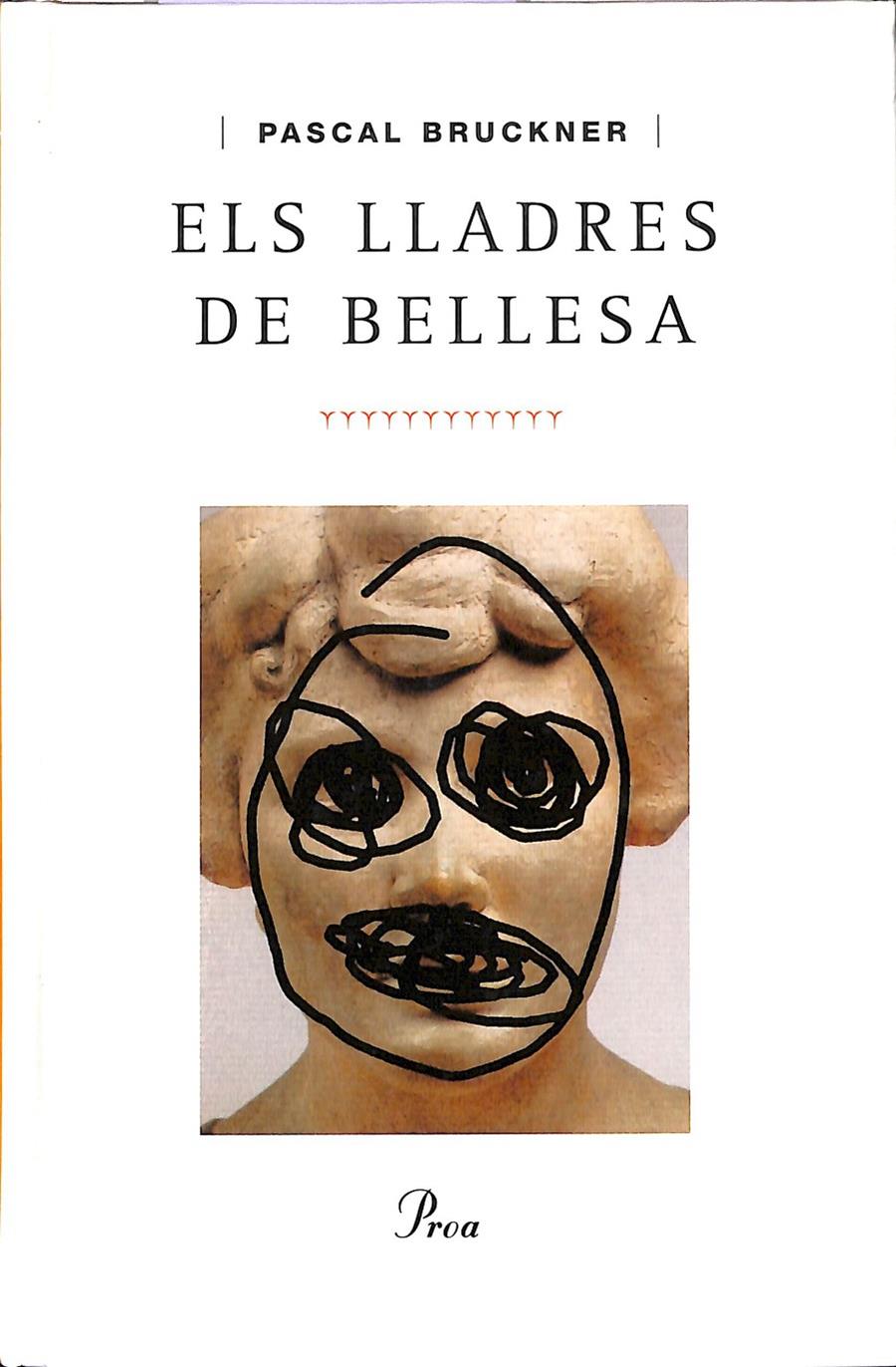 ELS LLADRES DE BELLESA 380 (CATALÁN) | 9788482565545 | BRUCKNER, PASCAL