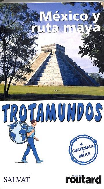 MÉXICO Y RUTA MAYA | 9788434588448 | GLOAGUEN, PHILIPPE