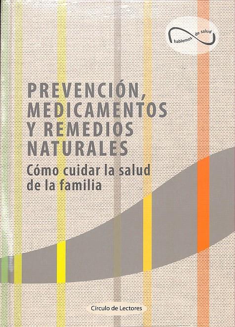 PREVENCIÓN, MEDICAMENTOS Y REMEDIOS NATURALES - PRECINTADO | 9788467210033 | V.V.A