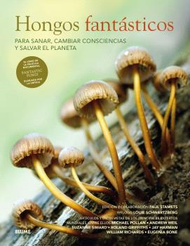 HONGOS FANTÁSTICOS | STAMETS, PAUL/SCHWARTZBERG, LOUIE