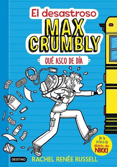 EL DESASTROSO MAX CRUMBLY QUÉ ASCO DE DÍA | 9788408167549 | RUSSELL, RACHEL RENÉE